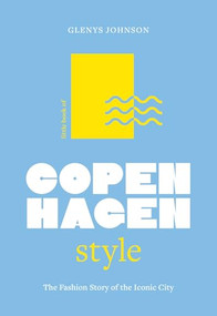 Little Book of Copenhagen Style (The fashion story of the iconic city) by Glenys Johnson, 9781035425266