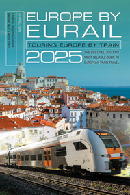 Europe by Eurail 2025 (Touring Europe by Train) by C. Darren Price, LaVerne Ferguson-Kosinski, 9781493088409