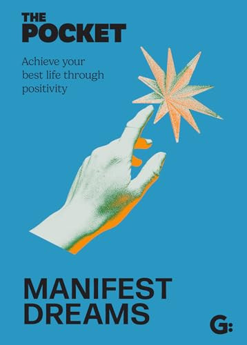 The Pocket Manifest Dreams (Achieve your best life through positivity) by Gemini, 9781786751805