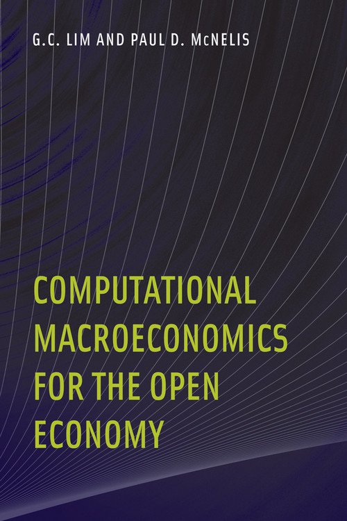 Computational Macroeconomics for the Open Economy - 9780262552837 by G. C. Lim, Paul D. Mcnelis, 9780262552837