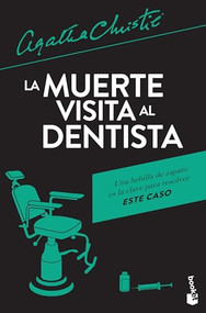 La muerte visita al dentista / One, Two, Buckle my Shoe (Spanish Edition) by Agatha Christie, C. Peraire del Molino, 9786070744860