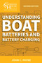 Understanding Boat Batteries and Battery Charging - 9781574093643 by John C. Payne, 9781574093643
