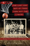 The Last One Out of Town Turn Out the Lights (The Epic 1975 Foxcroft Academy Basketball Season) by David Albee, 9781684752461