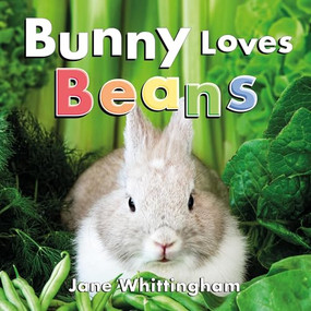 Bunny Loves Beans - 9781772783346 by Jane Whittingham, 9781772783346