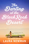 The Darling of the Blackrock Desert: Three novellas set in the West (Three Novellas Set in the West) by Laura Newman, 9781953002532