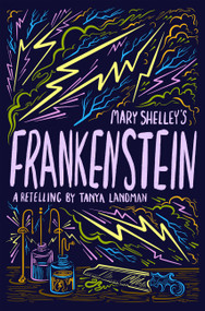 Mary Shelley's Frankenstein - 9781454958543 by Mary Shelley, Tanya Landman, 9781454958543