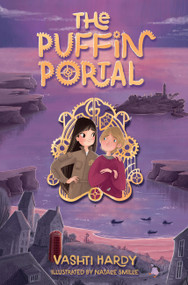 The Puffin Portal by Vashti Hardy, Natalie Smillie, 9781454958550