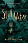 Still Water - 9781454958581 by Chris Priestley, 9781454958581