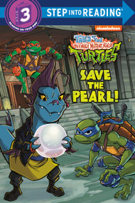 Save the Pearl! (Tales of the Teenage Mutant Ninja Turtles) by Matt Huntley, Nate Lovett, 9780593646847