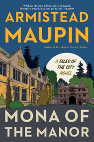 Mona of the Manor (A Novel) - 9780062973603 by Armistead Maupin, 9780062973603