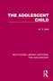 The Adolescent Child by W. D. Wall, 9781032387154