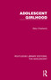 Adolescent Girlhood by Mary Chadwick, 9781032385327