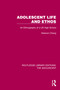 Adolescent Life and Ethos (An Ethnography of a US High School) by Heewon Chang, 9781032390758