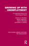 Growing Up with Unemployment (A Longitudinal Study of its Psychological Impact) by Anthony H. Winefield, Marika Tiggemann, Helen R. Winefield, Robert D. Goldney, 9781032384344