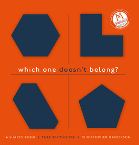 Which One Doesn't Belong? by Christopher Danielson, 9781625316530