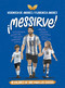 ¡Messirve!: 10 valores de oro para los chicos / Messivalues (Spanish Edition) by Verónica De Andrés, Florencia Andrés, 9786287634459