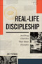 Real-Life Discipleship (Building Churches That Make Disciples) - 9798898020293 by Jim Putman, 9798898020293