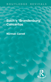 Bach's 'Brandenburg' Concertos by Norman Carrell, 9781032898841