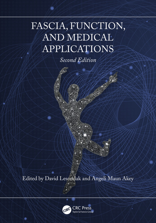 Fascia, Function, and Medical Applications - 9781032656953 by David Lesondak, Angeli Maun Akey, 9781032656953