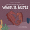 When It Hurts (Comforting Promises for Hard Times) by Emily Assell, Lauren Copple, 9781496487605