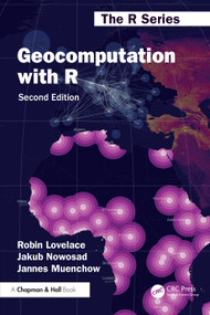 Geocomputation with R - 9781032248882 by Robin Lovelace, Jakub Nowosad, Jannes Muenchow, 9781032248882