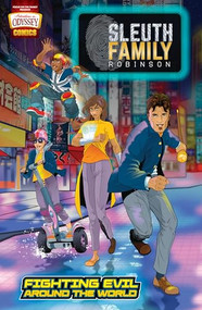 Sleuth Family Robinson: Fighting Evil around the World by Christopher P. N. Maselli, 9781646071395