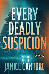 Every Deadly Suspicion (A Cold Case Murder Mystery) by Janice Cantore, 9781496487933