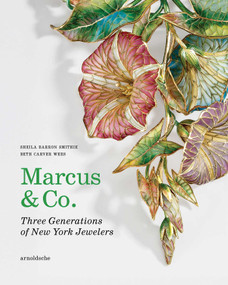 Marcus & Co. (Three Generations of New York Jewelers) by Beth Carver Wees, Sheila Barron Smithie, 9783897907171