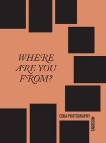 Cuba Photography Missions (Where are you from?) by Alison Nordstrom, 9789464363067
