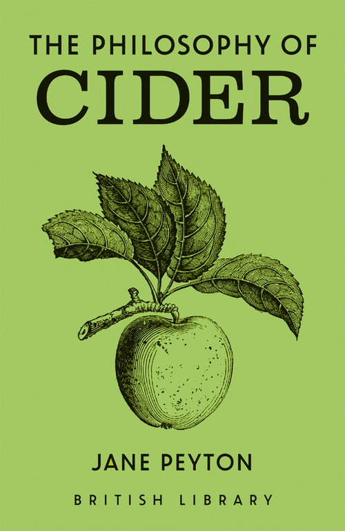 The Philosophy of Cider by Jane Peyton, 9780712355056