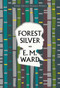 Forest Silver (A Lake District Story) by E.M. Ward, 9780712355803
