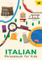 Italian Phrasebook for Kids by AA Publishing, 9780749583682