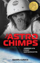 The Astrochimps (America's First Astronauts) - 9780897334143 by Dawn Cusick, 9780897334143