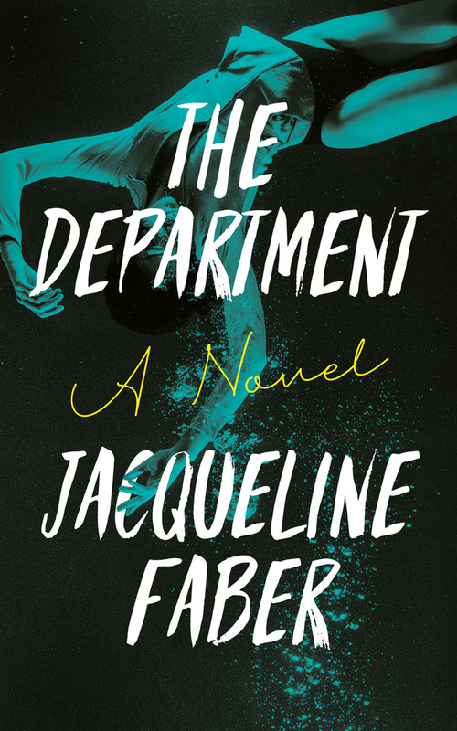 The Department (A propulsive dark academic thriller with an absolutely shocking twist) by Jacqueline Faber, 9781608096343