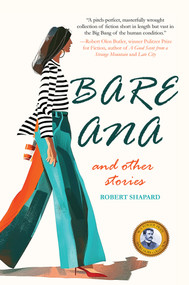 Bare Ana and Other Stories by Robert Shapard, 9781646035328