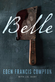 Belle - 9781646300747 by Eden Francis Compton, J. G. Duby, 9781646300747
