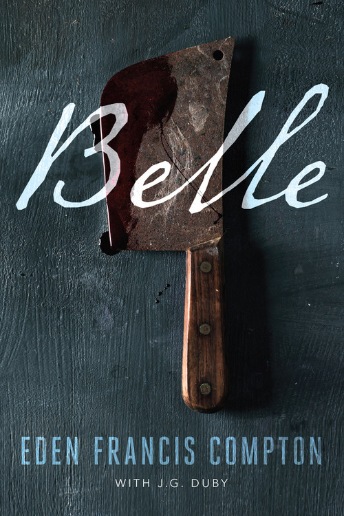 Belle - 9781646300747 by Eden Francis Compton, J. G. Duby, 9781646300747