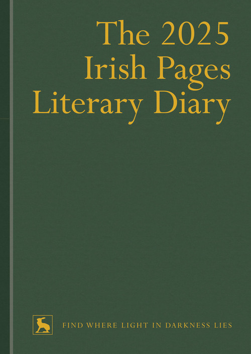 The 2025 Irish Pages Literary Diary by Ciarán O'Rourke, Milena Williamson, 9781739090210