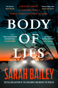 Body of Lies - 9781761069178 by Sarah Bailey, 9781761069178