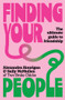 Finding Your People (The Ultimate Guide to Friendship) by Alexandra Hourigan, Sally McMullen, 9781761470424