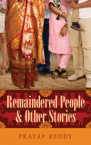 Remaindered People & Other Stories by Pratap Reddy, 9781771839365