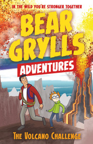 The Volcano Challenge by Bear Grylls, 9781786960511