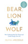 Bear, Lion or Wolf by Olivia Arezzolo, 9781788704533