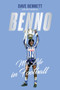 Benno (My Life in Football) by Dave Bennett, Rich Chamberlain, 9781801507509