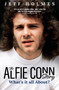 What's it all About? (The Alfie Conn Story) by Jeff Holmes, 9781801509046