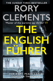 The English Führer by Rory Clements, 9781804181102