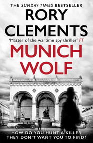 Munich Wolf by Rory Clements, 9781804181461