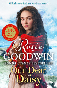 Our Dear Daisy by Rosie Goodwin, 9781804183052