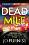 Dead Mile by Jo Furniss, 9781804183441