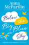 Below the Big Blue Sky by Anna McPartlin, 9781838770808